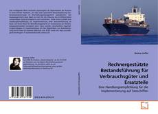 Couverture de Rechnergestützte Bestandsführung für Verbrauchsgüter und Ersatzteile
