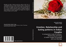 Couverture de Emotion, Relationship and Eating patterns in Indian Couples