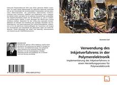 Copertina di Verwendung des Inkjetverfahrens in der Polymerelektronik