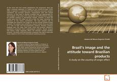 Couverture de Brazil’s image and the attitude toward Brazilian products
