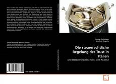 Couverture de Die steuerrechtliche Regelung des Trust in Italien