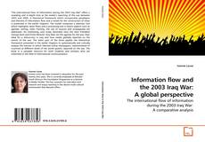Couverture de Information flow and the 2003 Iraq War: A global perspective