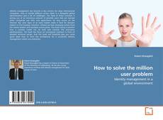 How to solve the million user problem的封面
