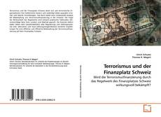 Couverture de Terrorismus und der Finanzplatz Schweiz