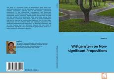 Couverture de Wittgenstein on Non-significant Propositions