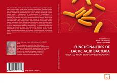 Capa do livro de FUNCTIONALITIES OF LACTIC ACID BACTERIA 