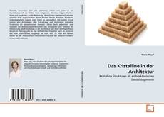 Portada del libro de Das Kristalline in der Architektur