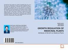 Buchcover von GROWTH REGULATION OF MEDICINAL PLANTS