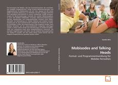 Couverture de Mobisodes and Talking Heads