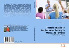 Couverture de Factors Related to Mathematics Anxiety in Males and Females