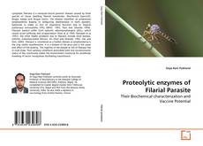 Proteolytic enzymes of Filarial Parasite的封面