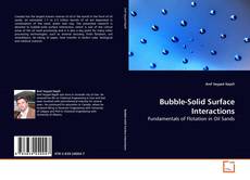 Couverture de Bubble-Solid Surface Interactions