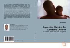 Copertina di Succession Planning for Vulnerable Children