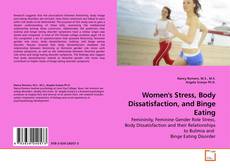 Couverture de Women's Stress, Body Dissatisfaction, and Binge Eating