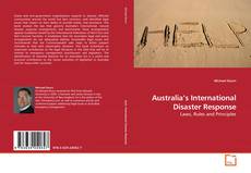 Couverture de Australia’s International Disaster Response