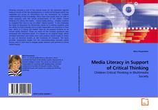 Couverture de Media Literacy in Support of Critical Thinking