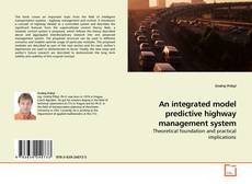 Couverture de An integrated model predictive highway management system