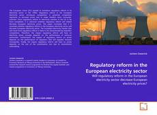 Copertina di Regulatory reform in the European electricity sector