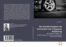 Couverture de Das Kundenmagazin als Instrument von Corporate Publishing