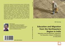 Couverture de Education and Migration from the Northeastern Region in India