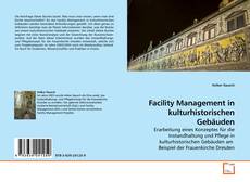 Couverture de Facility Management in kulturhistorischen Gebäuden