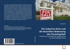 Couverture de Die Subprime-Krise und die besondere Bedeutung des Finanzkapitals