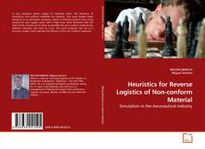 Couverture de Heuristics for Reverse Logistics of Non-conform Material