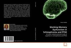 Couverture de Working Memory Dysfunction in Schizophrenia and PTSD