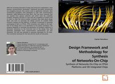 Couverture de Design Framework and Methodology for Synthesis of Networks-On-Chip