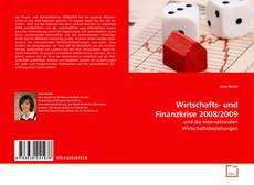 Couverture de Wirtschafts- und Finanzkrise 2008/2009