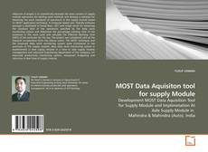 Couverture de MOST Data Aquisiton tool for supply Module