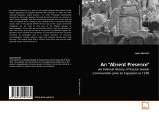 Couverture de An "Absent Presence"