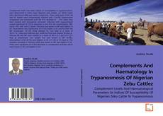 Couverture de Complements And Haematology In Trypanosmosis Of Nigerian Zebu Cattlez
