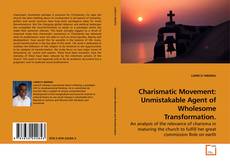 Buchcover von Charismatic Movement: Unmistakable Agent of Wholesome Transformation.