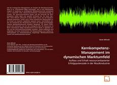 Couverture de Kernkompetenz-Management im dynamischen Marktumfeld