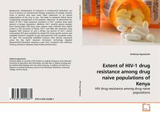 Обложка Extent of HIV-1 drug resistance among drug naive populations of Kenya