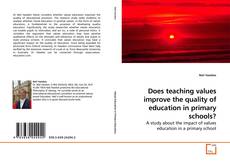 Buchcover von Does teaching values improve the quality of education in primary schools?
