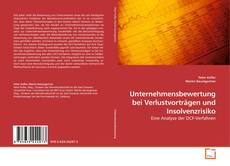 Couverture de Unternehmensbewertung bei Verlustvorträgen und Insolvenzrisiko
