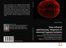 Copertina di Near-infrared spectroscopy: diagnosis of neonatal hypoxia-ischemia