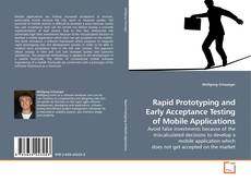 Copertina di Rapid Prototyping and Early Acceptance Testing of Mobile Applications
