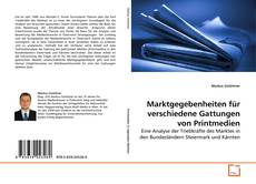 Couverture de Marktgegebenheiten für verschiedene Gattungen von Printmedien