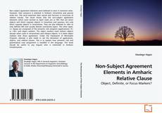Couverture de Non-Subject Agreement Elements in Amharic Relative Clause