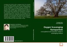 Couverture de Oxygen Scavenging Nanoparticle