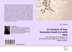 An Analysis of Dear Shameless Death by Latife Tekin的封面
