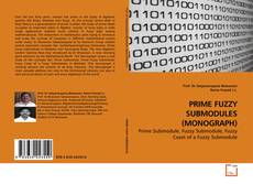 Couverture de PRIME FUZZY SUBMODULES (MONOGRAPH)