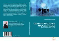Copertina di CODESWITCHING AMONG MALAYSIAN TAMILS: