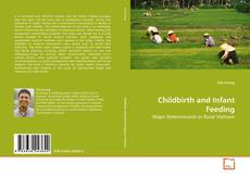 Bookcover of Childbirth and Infant Feeding