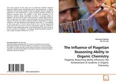 The Influence of Piagetian Reasoning Ability in Organic Chemistry的封面