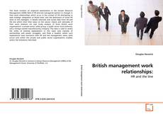 Couverture de British management work relationships: