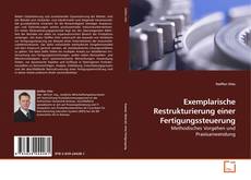 Couverture de Exemplarische Restrukturierung einer Fertigungssteuerung